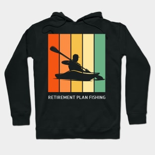 Retirement Plan Fishing Funny Fishing Hoodie